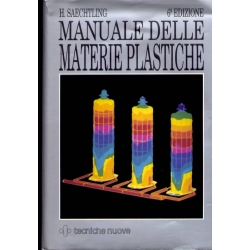 Hansjurgen Saechtling - Manuale delle materie plastiche 6° ediizone